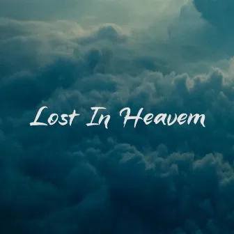 Lost In Heaven by Ebility