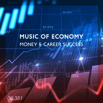 Music of Economy Money & Career Success by Dj Chillage