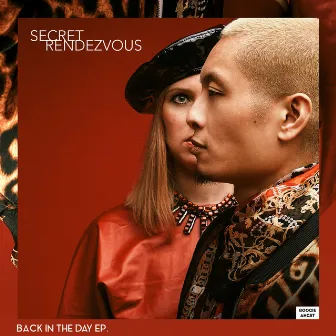 Back in the Day by Secret Rendezvous