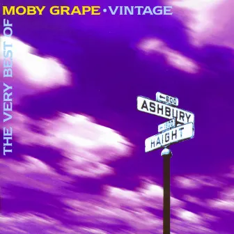 THE VERY BEST OF MOBY GRAPE VINTAGE by Moby Grape