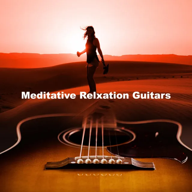 Meditative Relxation Guitars