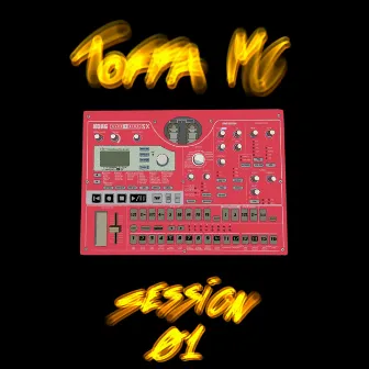 Session 01 by Toffa MC