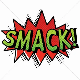 Smack by J. Rack$