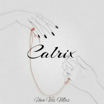 Una Vez Mas by Calrix