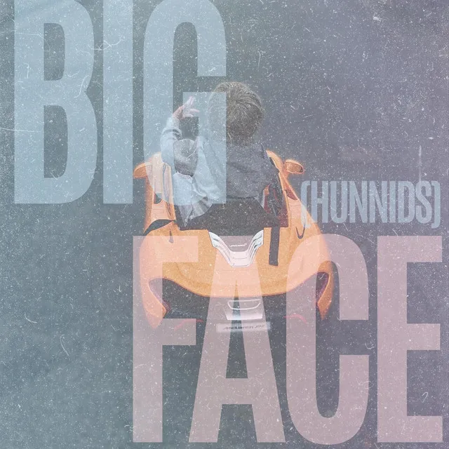 Big Face (hunnids)