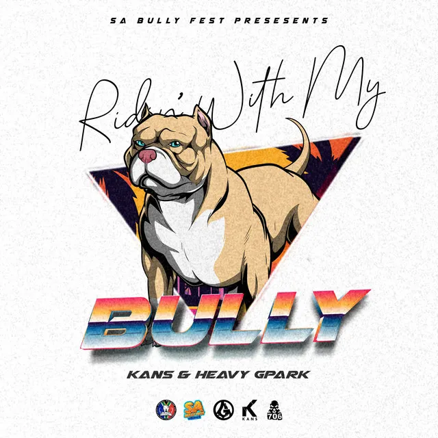 Ridin' With My Bully