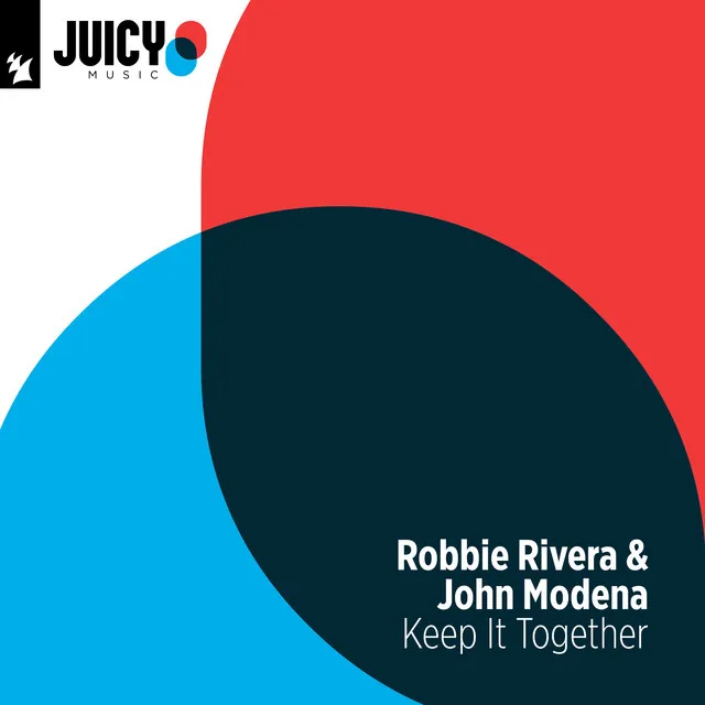 Keep It Together - Juicy Remix