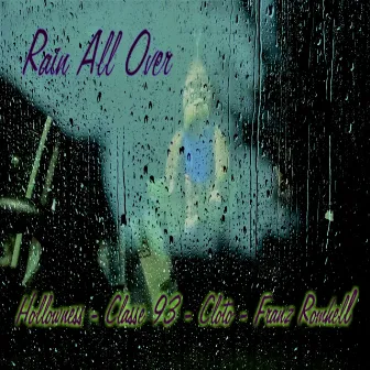 Rain All Over by Hollowness e Classe 93