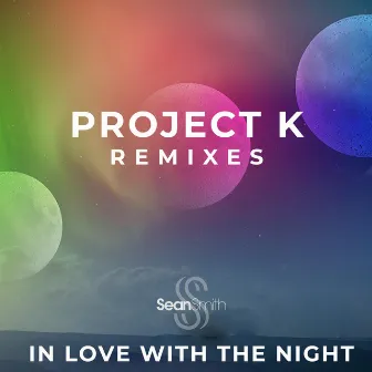 In Love With The Night (The Project K Remixes) by James Blair