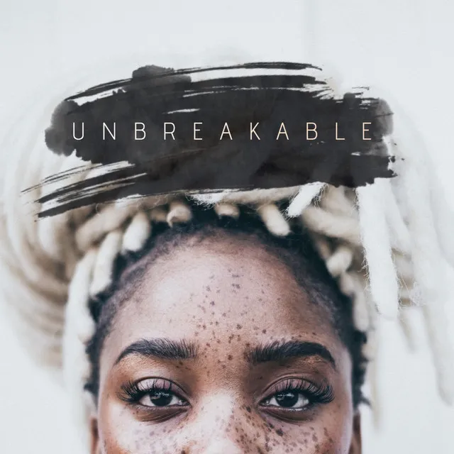 Unbreakable