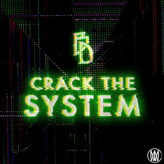 Crack The System by Billion Dollars