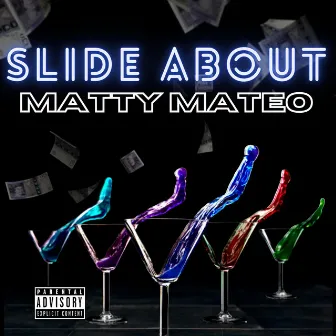 Slide About by Matty Mateo