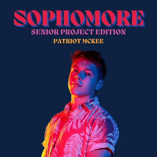 Sophomore (Senior Project Edition)