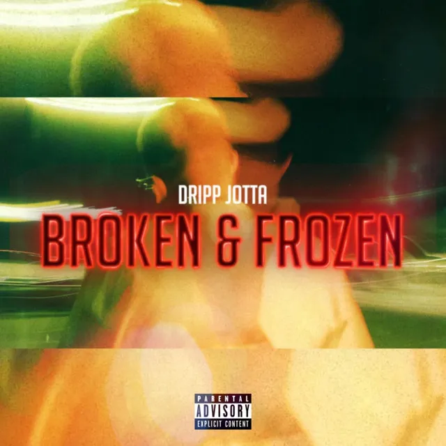 Broken & Frozen