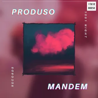 Mandem by Produso