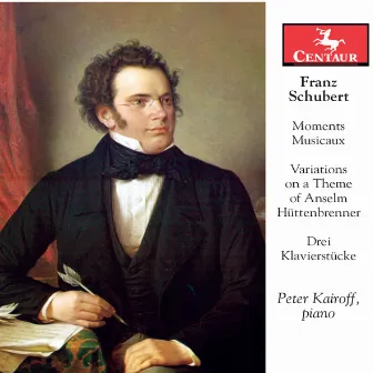 Schubert: Piano Works by Peter Kairoff