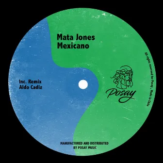 Mexicano by Mata Jones