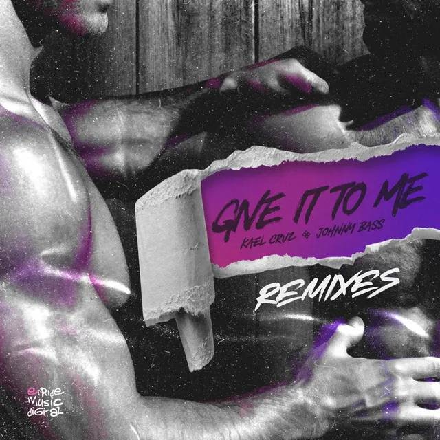 Give It To Me - Val-El Extended Remix