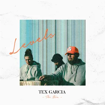 Levels by Tex Garcia