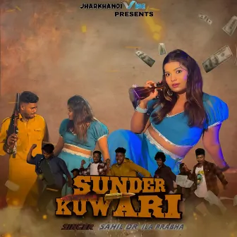 Sunder Kuwari by Sahil Dr