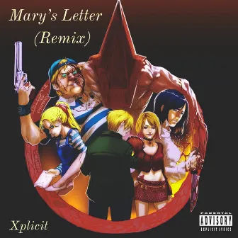 Mary’s Letter (Remix) by Xplicit