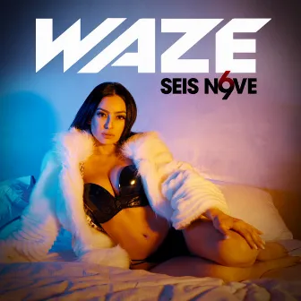 Seis Nove by Waze