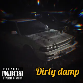 Dirty Damp by Ramzes