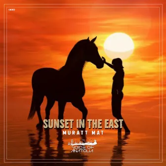 Sunset in the East (Original Mix) by Muratt Mat