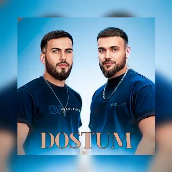 Dostum by Chanan