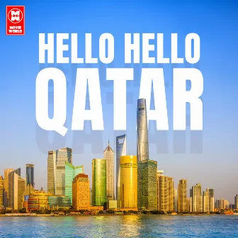 Hello Hello Qatar by Shahabas