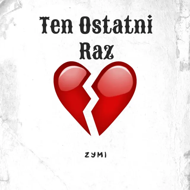 Ten Ostatni Raz