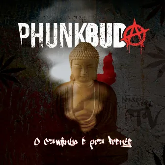 O Caminho É pra Frente by PHUNKBUDA