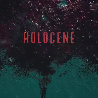 Holocene by Teodorf