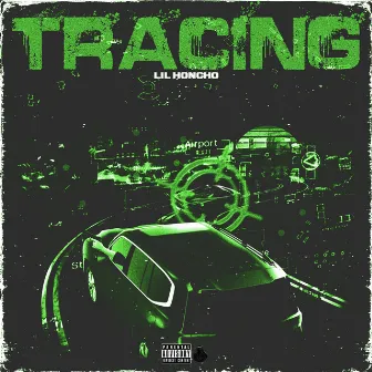 Tracing by Lil Honcho