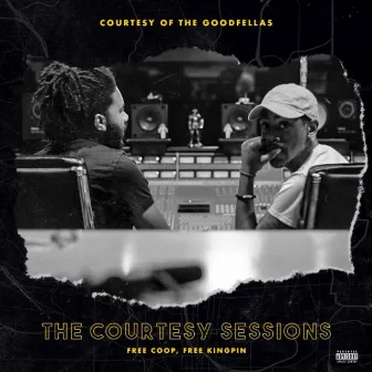 The Courtesy Sessions by Courtesy of the Goodfellas