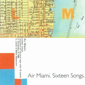 Sixteen Songs by Air Miami