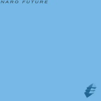 FUTURE by NARO