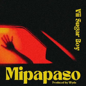 Mipapaso by Vii Sugar Boy