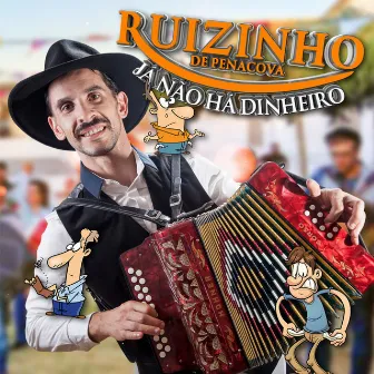 Já Não Há Dinheiro by Ruizinho De Penacova