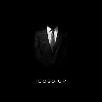 Boss Up by Seth Dyer