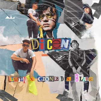 Dicen by lumian music