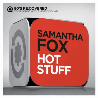 Hot Stuff by Samantha Fox