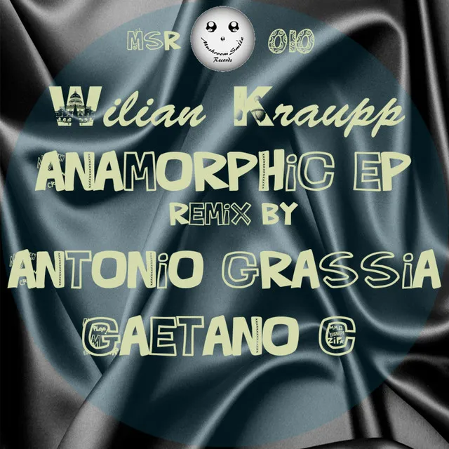 Anamorphic - Antonio Grassia Remix