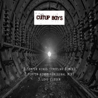 Temper Kings by The Cut Up Boys