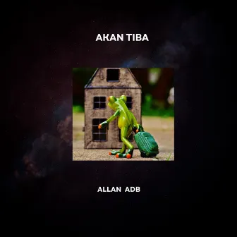 Akan Tiba by allan adb