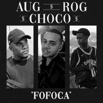 Fofoca by MC AUG