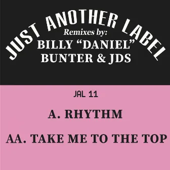 Rhythm / Take Me to the Top (Remixes) by Sunshine Productions