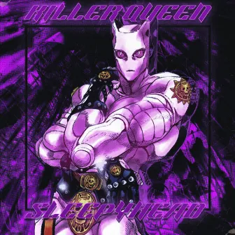 KILLER QUEEN by SLEEPYHΞAD