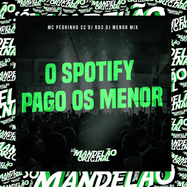 O Spotify Pago os Menor