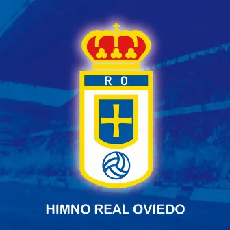 Himno Real Oviedo (Original 1969) by Rafael Moro Collar